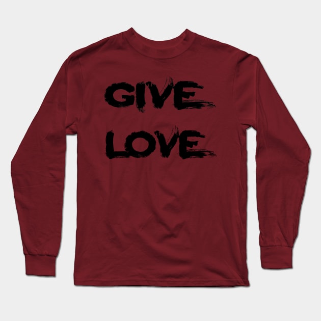 Give love Long Sleeve T-Shirt by Silemhaf